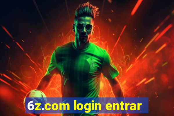 6z.com login entrar